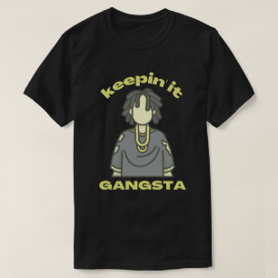 Camiseta MANTENDO-A GANGSTA música de hiphop engraçada