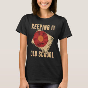 Camiseta Mantendo-O Em História De Vinilo Na Escola Antiga,