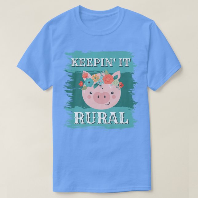 Camiseta Mantendo-o rural, os porcos Fazenda o fazendeiro d (Frente do Design)