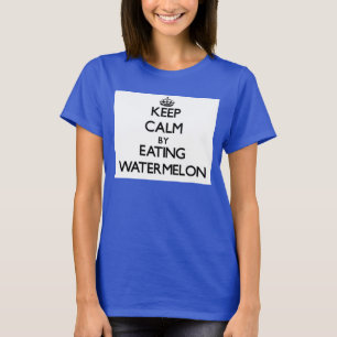 Camiseta Mantenha a calma comendo a melancia