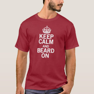 Camiseta Mantenha a calma e a barba sobre