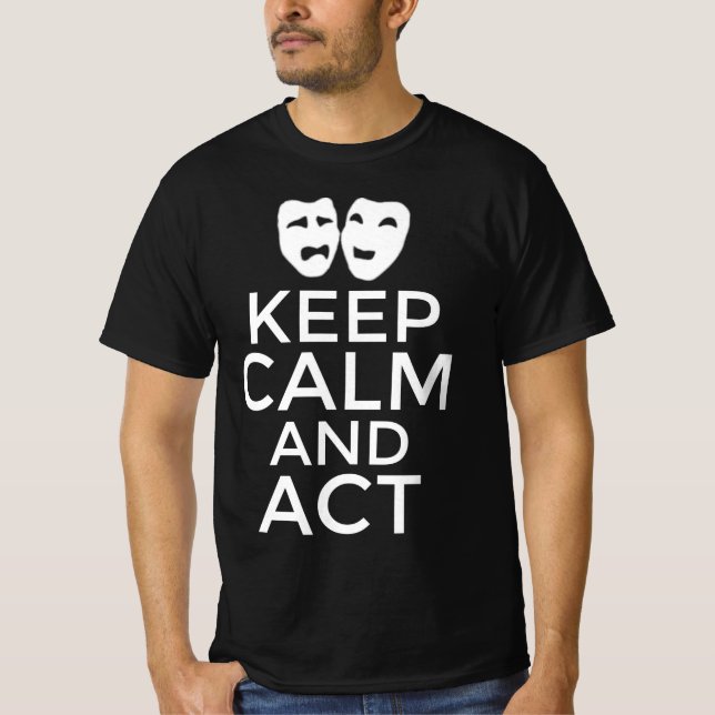Camiseta Mantenha a calma e aja (Frente)