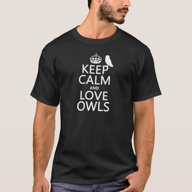 Camiseta Mantenha a calma e ame corujas (alguma cor) (Frente)