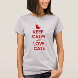 Camiseta Mantenha a Calma e Ame Gatos