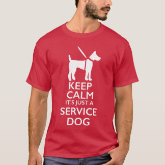Camiseta Mantenha a Calma É Apenas Um Cão de Serviço Homens