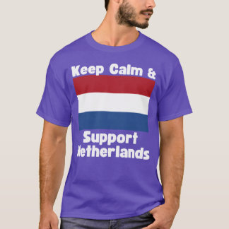 Camiseta Mantenha a Calma e Apoie a família da Holanda
