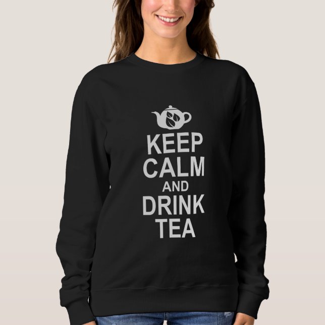 Camiseta Mantenha a Calma e Beba Chá Chá  Bebedor de Chá Fe (Frente)