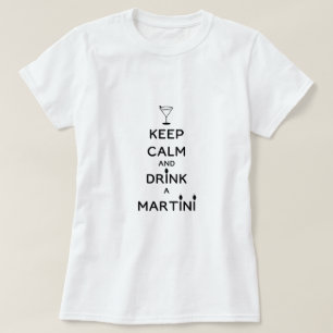 Camiseta Mantenha a Calma e Beba Uma Martini Festa de Despe