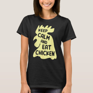 Camiseta Mantenha a Calma e Coma Frango Frango