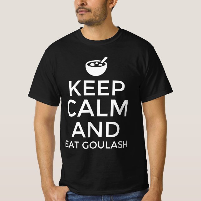 Camiseta Mantenha a calma e coma goulash (Frente)