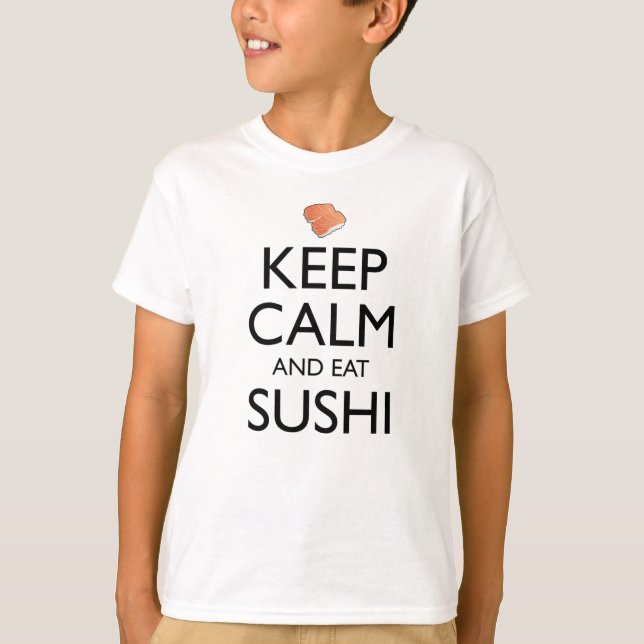 Camiseta Mantenha a Calma e Coma Sushi (Frente)