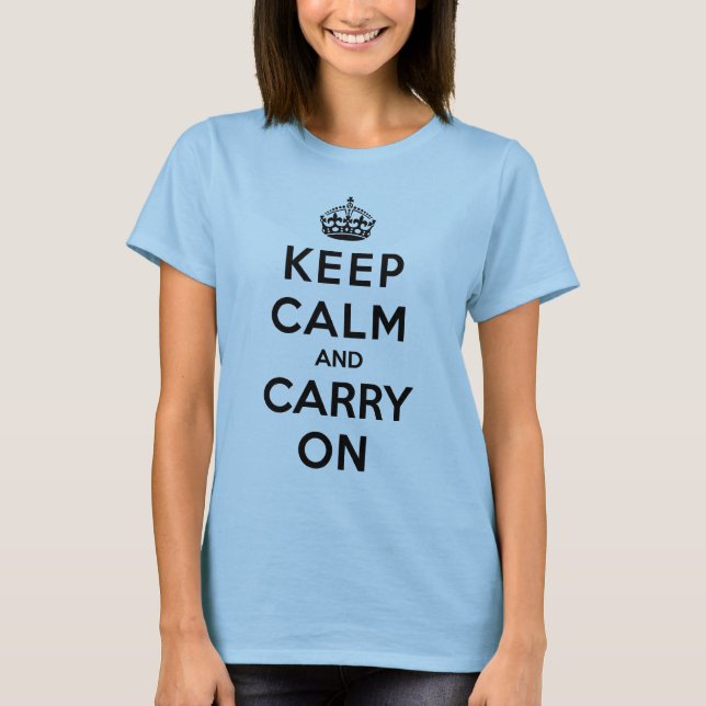 Camiseta Mantenha a calma e continue (Frente)