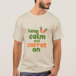 Camiseta Mantenha a Calma e Continue com a Cenoura