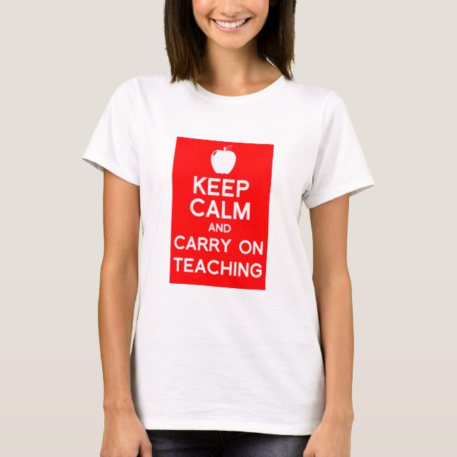Camiseta Mantenha a calma e continue ensinar (Frente)