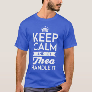 Camiseta Mantenha a Calma E Deixe a Lethea Lidar Com Isso N