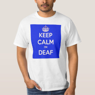 CAMISETA MANTENHA A CALMA E EU SOU AZUL SURDO