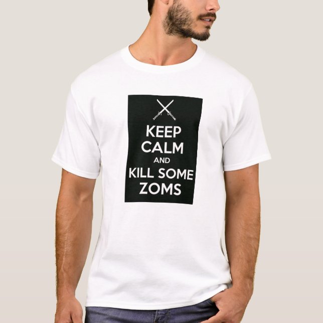 Camiseta Mantenha a calma e mate algum Zoms - espadas (Frente)