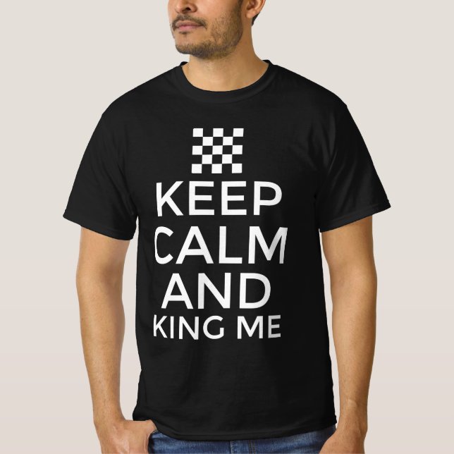 Camiseta Mantenha a calma e me coroe (Frente)