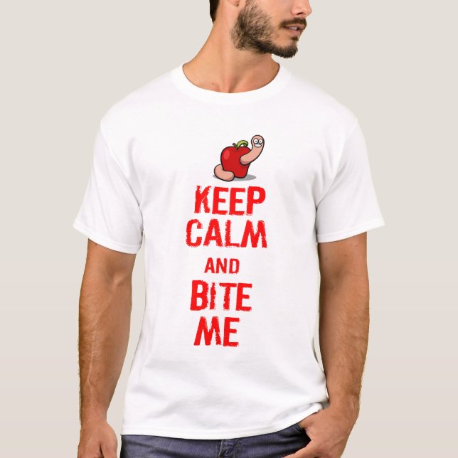 CAMISETA MANTENHA A CALMA E MORDA-ME (Frente)