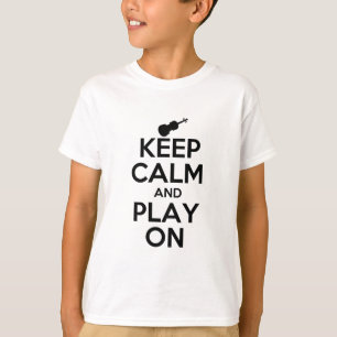 Camiseta Mantenha a calma e o jogo no violino