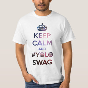 Camiseta Mantenha a calma e o #yoloswag