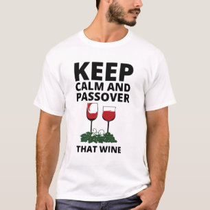 Camiseta mantenha a calma e passe aquela garrafa de vinho