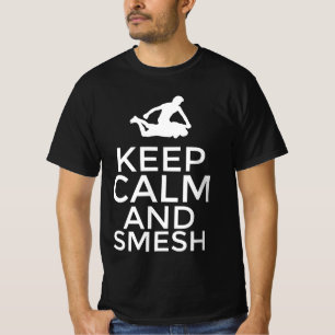 Camiseta Mantenha a calma e smesh