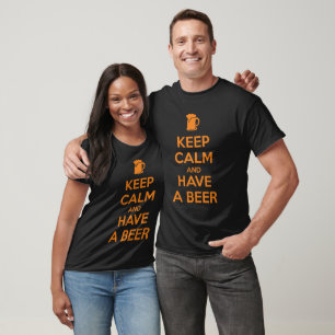 Camiseta Mantenha a Calma e Tenha uma Cerveja