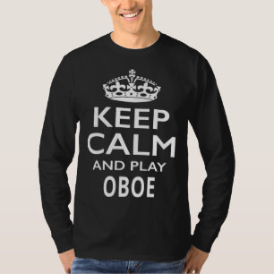 Camiseta Mantenha a Calma e Toque Oboé Instrumento Musical