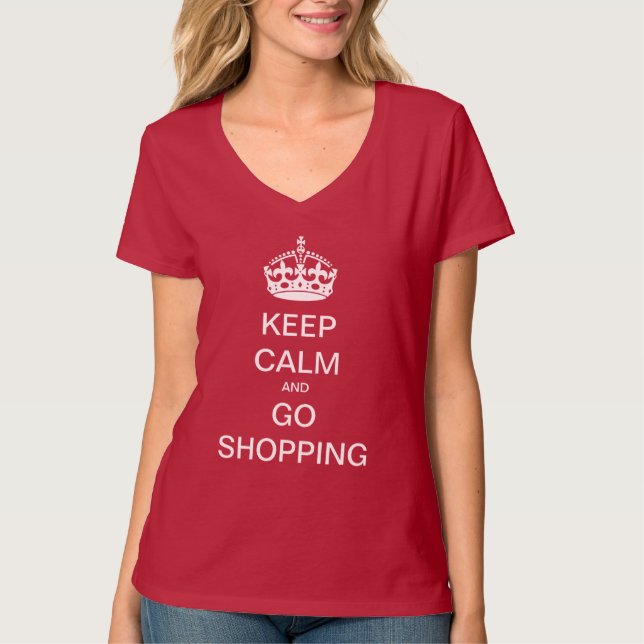 Camiseta Mantenha a Calma e Vá às Compras (Frente)