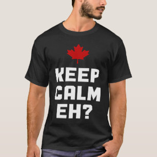 Camiseta Mantenha a Calma Eh Folha de Bordo Canadá Bandeir