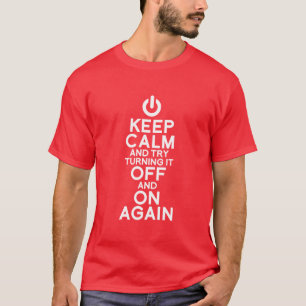 Camiseta Mantenha a calma fora e sobre outra vez
