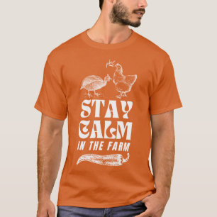 Camiseta Mantenha a Calma na Fazenda Branco Opções de impre