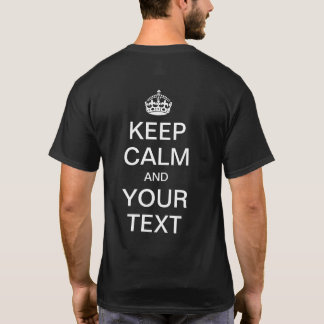 Camiseta MANTENHA A CALMA Personalizado e SEU TEXTO