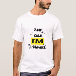 Camiseta mantenha a calma sou um professor design engraçado