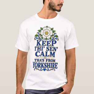 Camiseta Mantenha a Calma, Tha's Yorkshire!