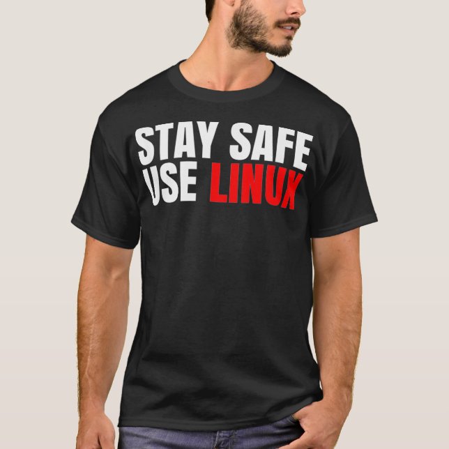 Camiseta Mantenha a segurança de uso Linu Funny Open Source (Frente)