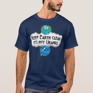 Camiseta Mantenha a Terra limpa, não é o espaço da astronom