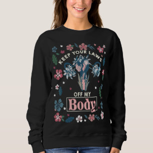 Camiseta Mantenha As Leis Do Meu Corpo, As Mulheres Escolhi