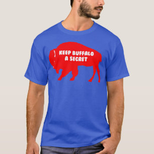 Camiseta Mantenha Buffalo em segredo