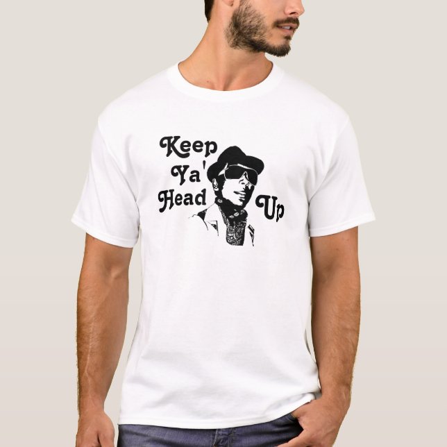 Camiseta Mantenha, cabeça de Ya', acima de (Frente)
