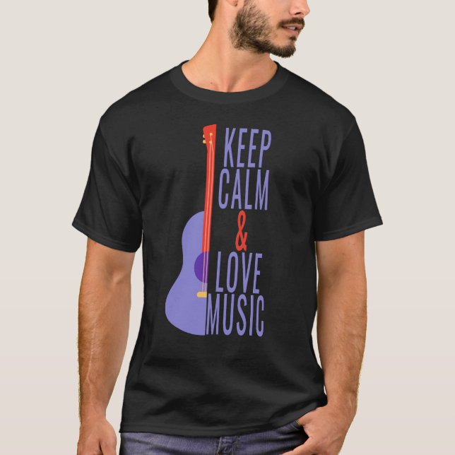 Camiseta Mantenha Calma e Ame Música! (Frente)