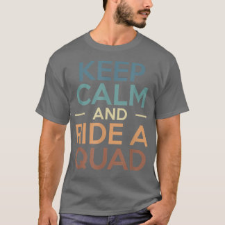 Camiseta Mantenha Calma E Ande De Quad Bike Rider