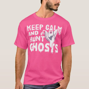Camiseta Mantenha Calma E Caça Fantasmas Temporada De Hallo