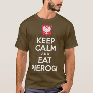Camiseta Mantenha Calma E Coma Pierogi, Águia Branca Polone