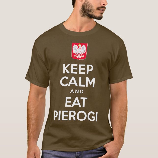 Camiseta Mantenha Calma E Coma Pierogi, Águia Branca Polone (Frente)