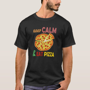 Camiseta Mantenha Calma E Coma Pizza Engraçada Com Amor Piz