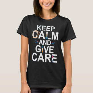 Camiseta Mantenha Calma E Dê Cuidado Enfermeira Cuidadora A