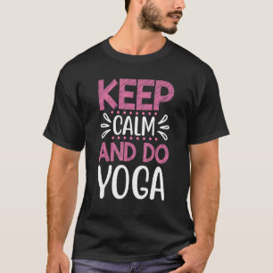 Camiseta Mantenha Calma E Faça Yoga Professor De Yoga Citaç