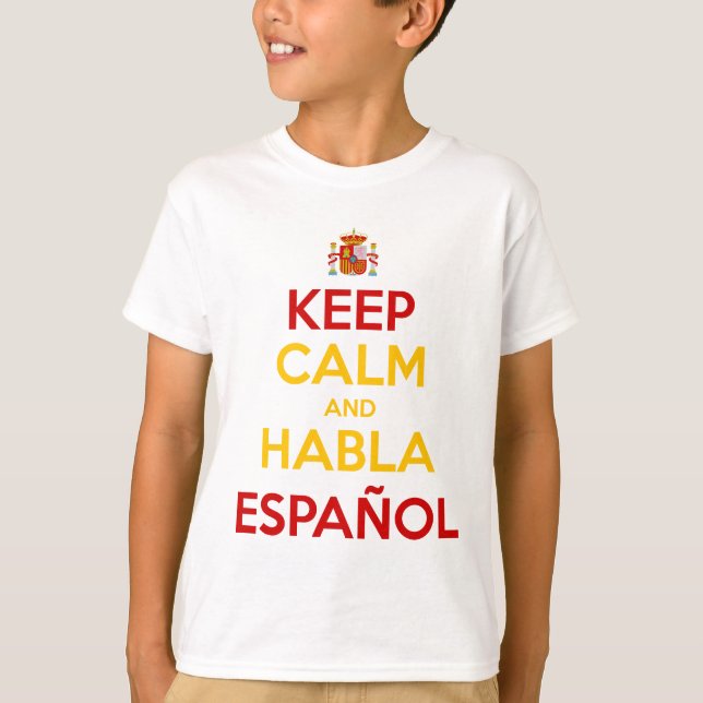 Camiseta Mantenha Calma e Habla Español (Frente)